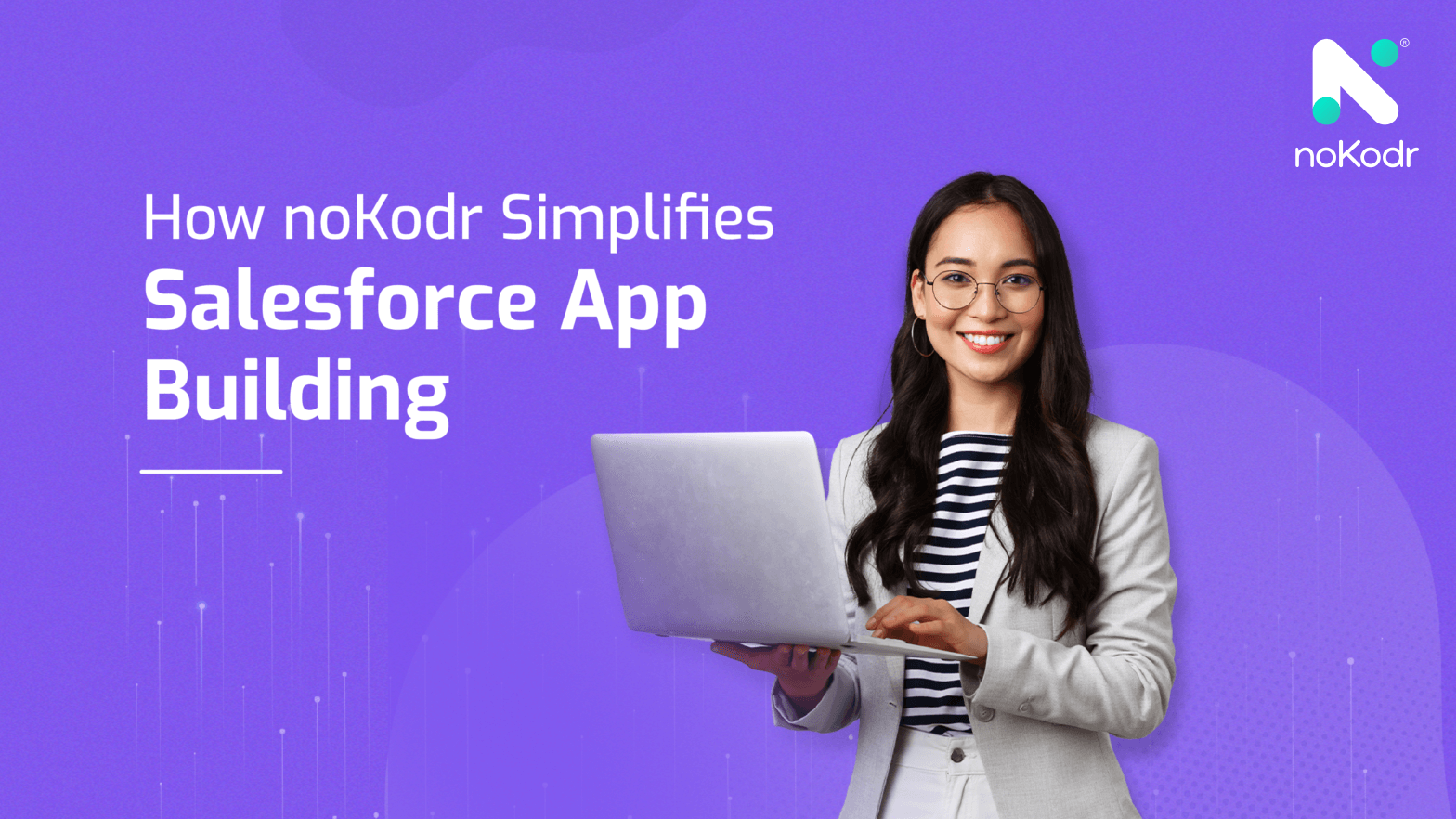 How noKodr Simplifies Salesforce App Building