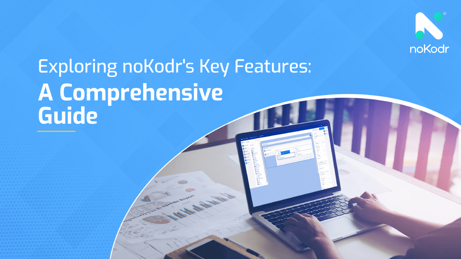 Exploring noKodr’s Key Features: A Comprehensive Guide